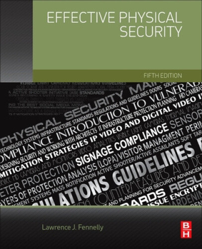 Thumbnail - Effective Physical Security 5e By Lawrence J. Fennelly