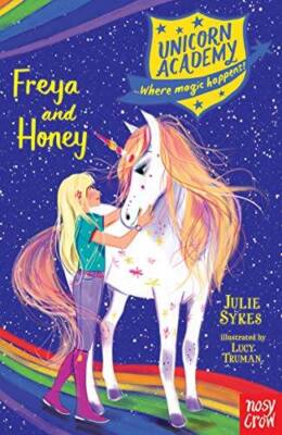 Unicorn Academy: Freya and Honey (Unicorn Academy: Where Magic Happens) - GOOD
