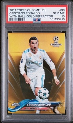 2017 Topps Chrome UEFA Cristiano Ronaldo Gold Refractor #/50 PSA 10 GEM MINT
