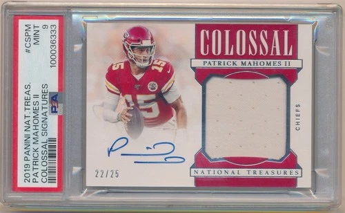 PATRICK MAHOMES 2019 NATIONAL TREASURES COLOSSAL AUTOGRAPH PATCH AUTO #/25 PSA 9