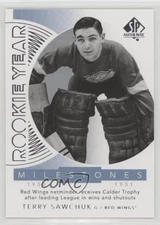 2017-18 SP Authentic Rookie Year Milestones Terry Sawchuk #RYM-SA HOF n1u