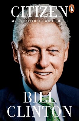 Citizen | Bill Clinton, President Bill Clinton | englisch
