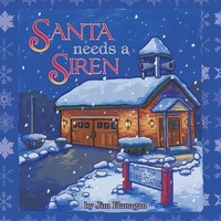Santa Needs A Siren! Jim Flanagan Taschenbuch Kartoniert / Broschiert Englisch