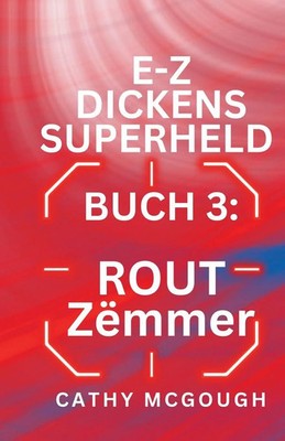Cathy McGough | E-Z DICKENS SUPERHELD BUCH 3 LUXEMBOURGISH EDITION | Taschenbuch