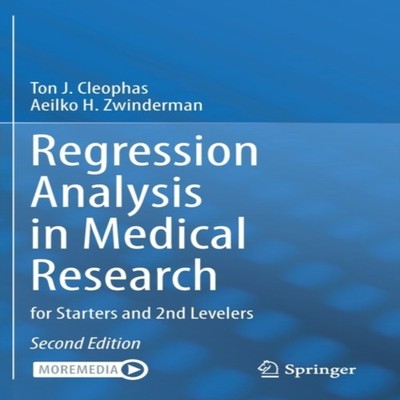 Regression Analysis in Medical Research for Starters and 2nd Leve