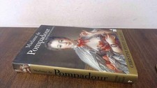 Madame De Pompadour: Mistress of France