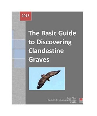 Missing Persons --Basic Guide to Discovering Clandestine Graves, James Fredrick 
