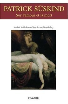 Sur lamour et la mort von Patrick Süskind | Buch | Zustand gut
