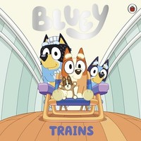 Bluey - Trains - Paperback - G245Z