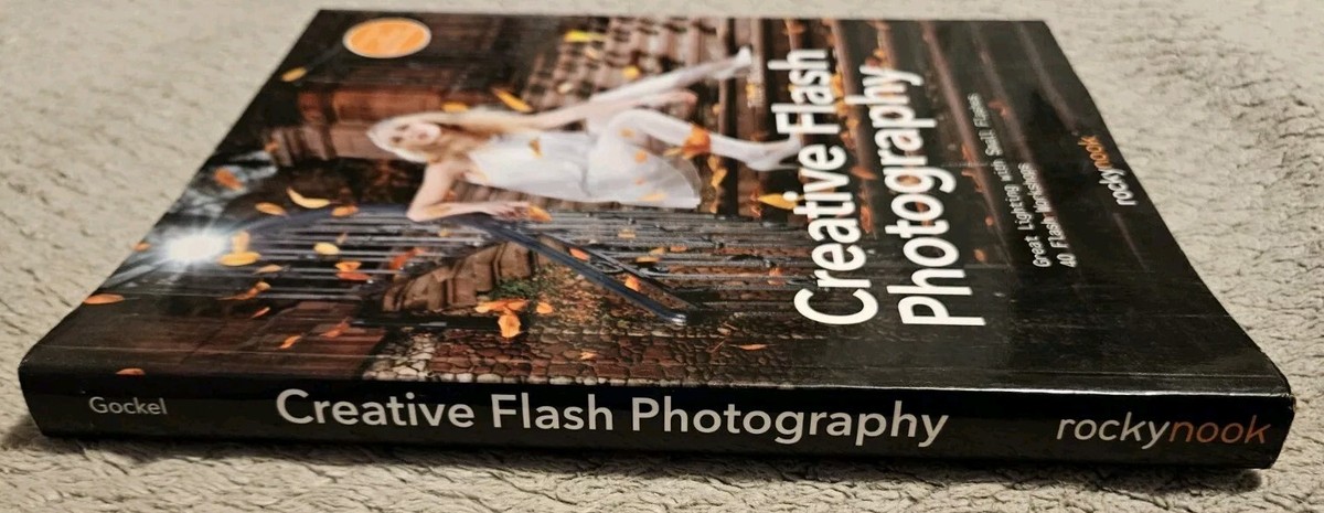 Creative Flash Photography By Tilo Gockel 9781937538460| eBay