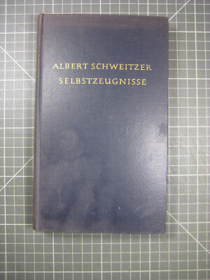 Albert Schweitzer Selbstzeugnisse 1959 Sonderausgabe SUPER ZUSTAND!