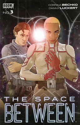 Space Between #3 cover A Luckert Boom comic sci-fi epic love survival liberation