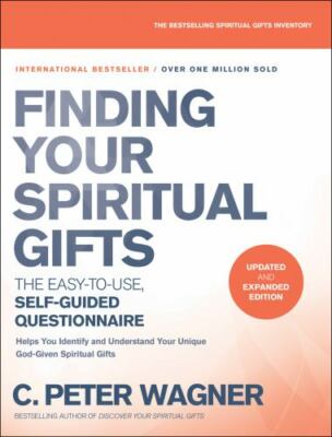 Finding Your Spiritual Gifts Questionnaire: The Easy-to-Use, Self-Guided Questio