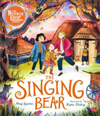 Amy Sparkes Katie Hic The Repair Shop Stories: The Singing B (Gebundene Ausgabe)