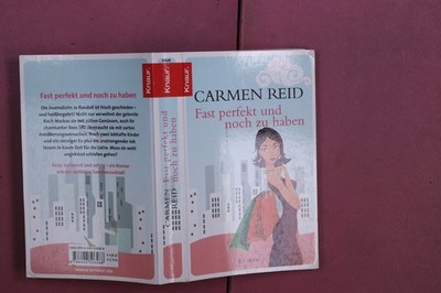 372072 Carmen Reid FAST PERFEKT UND NOCH ZU HABEN Knaur Taschenbuch Verlag