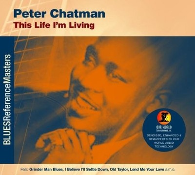 Peter Chapman This Life I'm Living (CD) (US IMPORT)
