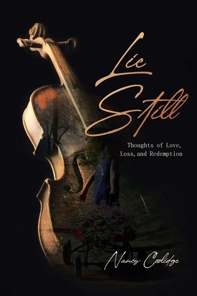 Lie Still Thoughts Of Love, Loss, And Redemption Nancy Coolidge Taschenbuch 2021-image