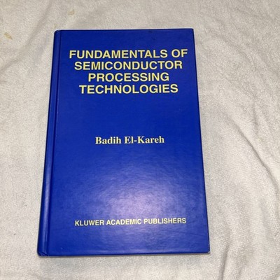 Fundamentals of Semiconductor Processing Technology - HC