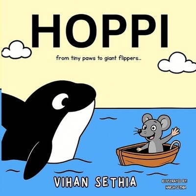 Hoppi: from tiny paws to giant flippers... by Harsh Sethia Paperback Book