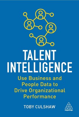 Talent Intelligence: Nutzen Sie Geschäfts- und Personendaten, um die organisatorische Leistung zu steigern