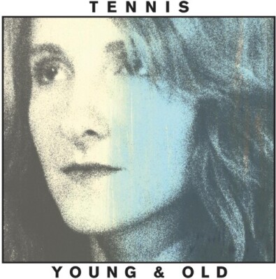 Tennis - Young and Old [New Vinyl LP]