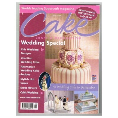 Cake Craft & Decoration Magazine May 2006 mbox50 Wedding Special