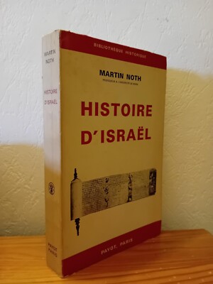 Geschichte Israels - Martin NOTH - Payot - 1970