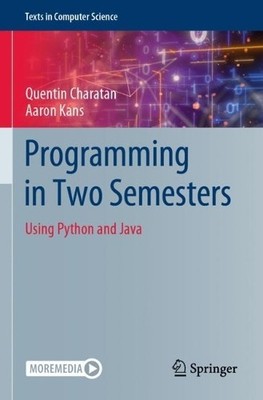 Quentin Charatan Aaron Kans Programming in Two Semesters (Taschenbuch)