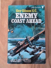Enemy Coast Ahead by Guy Gibson V.C. 1970 Pan Books 