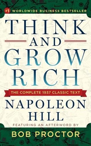 Think And Grow Rich : The Complete 1937 Classic Text Featuring An Afterword By Bob Proctor Napoleon Hill - Image 3