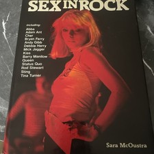 Sex in Rock Sara McOustra Hardback Book 1983 