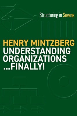 Henry Mintzberg | Understanding Organizations...Finally! | Taschenbuch (2023)