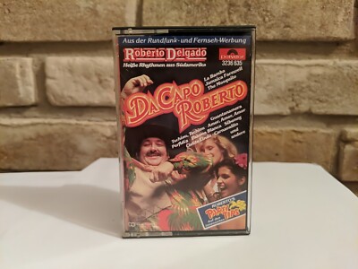 Musik Kassette MC - Roberto Delgado - Da Capo Roberto Cassette German Party Tips