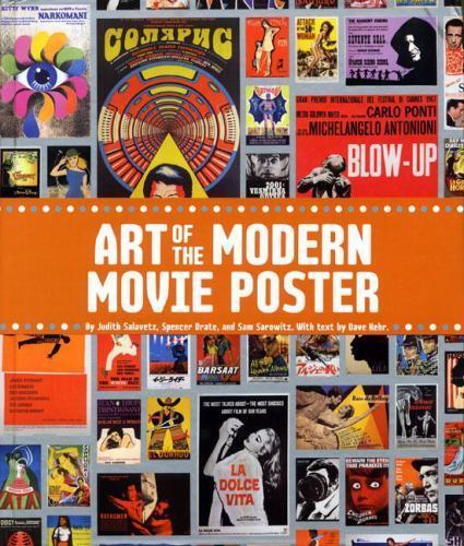 ART OF THE MODERN MOVIE POSTER ポスターデザイン集 Art of the Modern Movie Poster : International Postwar Style and