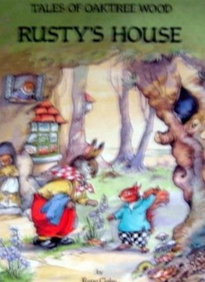 Rustys House Book Tales of Oaktree Wood Adventure Story for Kids