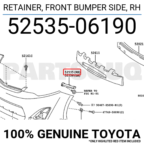5253506190 Genuine Toyota RETAINER, FR BUMPER 52535-06190 | eBay