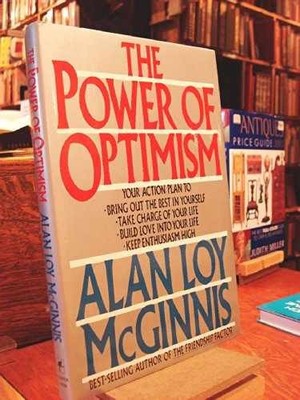 The Power of Optimism - Hardcover, by McGinnis Alan Loy - Very Good s