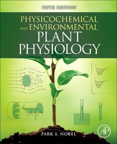 Physicochemical and Environmental Plant Physiology Nobel Hardback 5e