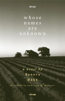 Whose Names Are Unknown: A Novel by Sanora Babb [Paperback]