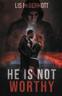 He is Not Worthy,McDermott, Lis Lis McDermott,