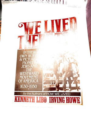 #ad We Lived There Too: In Their Own Words and Pictures Pioneer Jews and the Wes... $5.14