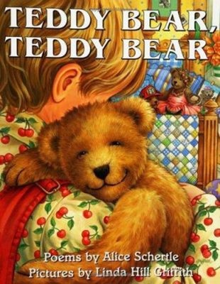 Teddy Bear, Teddy Bear Library Binding Alice Schertle