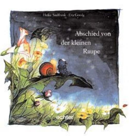 Echter Verlag Gmbh Abschied Von Der Kleinen Raupe - Bild 2