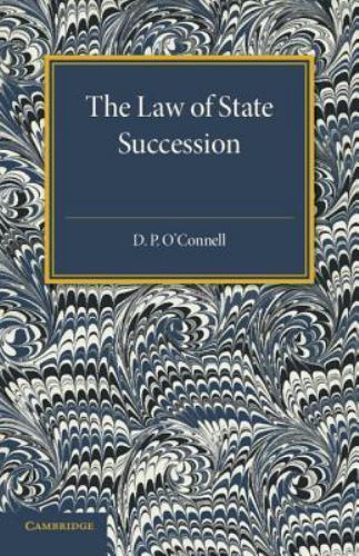 The Law of State Succession O' Connell Paperback Cambridge University Press