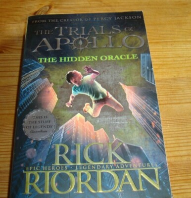 Rick Riordan: The Trials Of Apollo: 1. The Hidden Oracle 