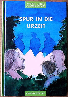 SPUR IN DIE URZEIT -Liebers / Schmidt -Buch