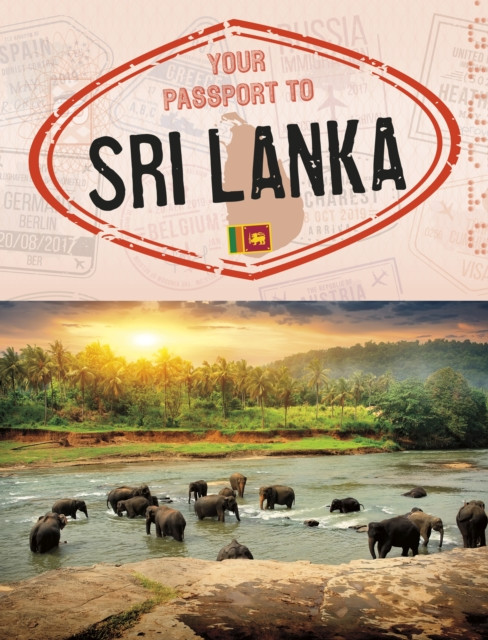 Your Passport to Sri Lanka by Nancy Dickmann (Paperback Book)