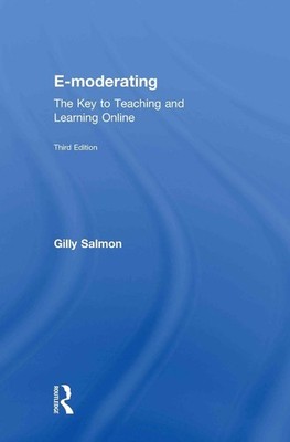 E-Moderating: The Key to Online Teaching and Learning by Gilly Salmon (English)