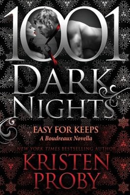 Easy for Keeps: A Boudreaux Novella by Proby, Kristen, Brand New, Free shippi...