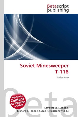 Lambert M. Surhone (u. a.) | Soviet Minesweeper T-118 | Taschenbuch | Englisch